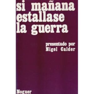 Si mañana estallase la guerra