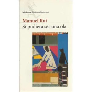 SI PUDIERA SER UNA OLA
