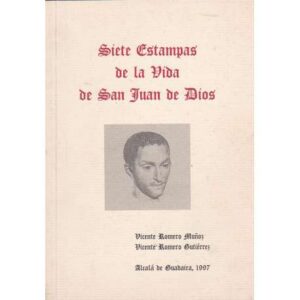 Siete estampas de la vida de San Juan de Dios