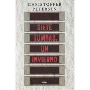 Siete tumbas, un invierno