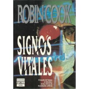 Signos vitales. El mundo del hampa se introduce en las clinicas de fecundacion artificial