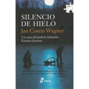 Silencio de hielo. Un caso del policía finlandés Kimmo Joventaa