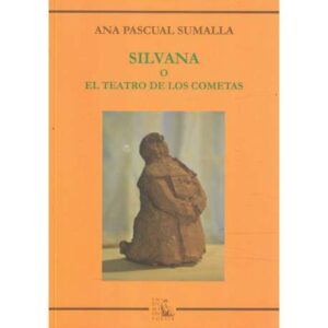 Silvana o el teatro de los cometas