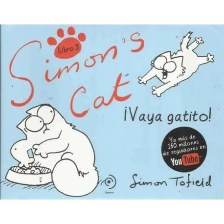 Simon´s Cat. ¡Vaya gatito!