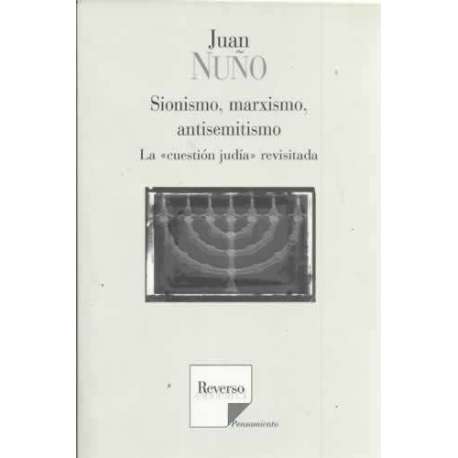 Sionismo, marxismo, antisemitismo. La cuestión judía revisitada