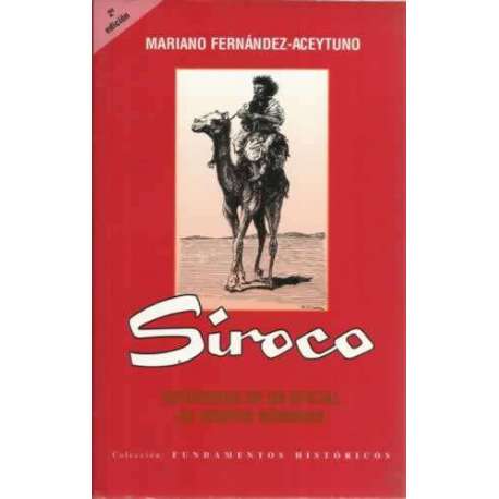 Siroco. Recuerdo de un oficial de grupos nómadas