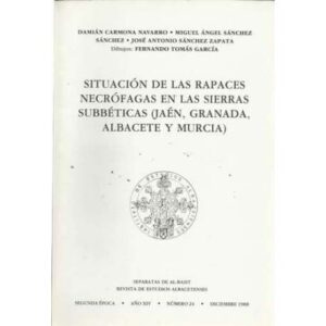 Situación de las rapaces necrófagas en las Sierras Subbéticas (Jaén, Granada, Albacete y Murcia)