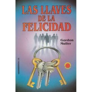 Las llaves de la felicidad