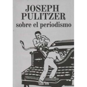 Sobre el periodismo