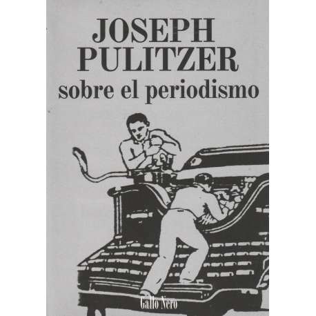 Sobre el periodismo