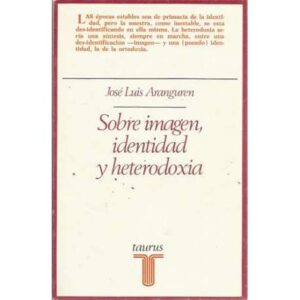 Sobre imagen, identidad y heterodoxia