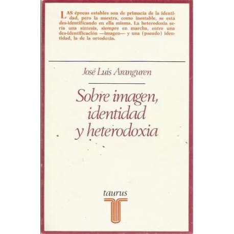Sobre imagen, identidad y heterodoxia