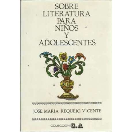Sobre literatura para niños y adolescentes