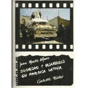 Sociedad y desarrollo en América latina