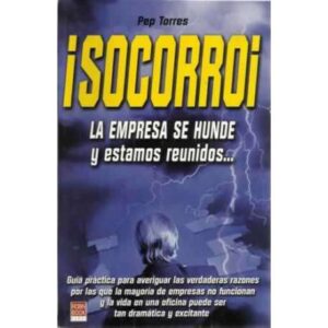 ¡Socorro! La empresa se hunde y estamos reunidos...