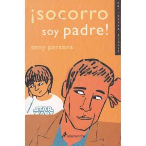 ¡Socorro soy padre!