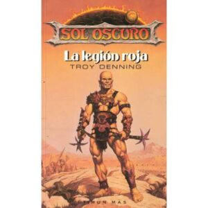 Sol oscuro. La legión roja. Libro 2