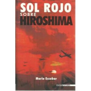 Sol rojo sobre Hiroshima