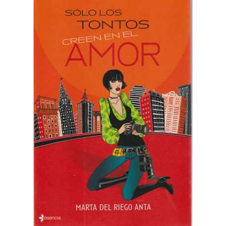 Sólo los tontos creen en el amor