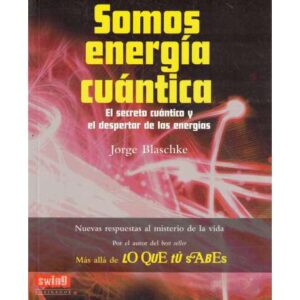 Somos energía cuántica