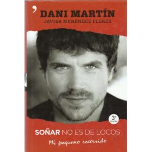 Soñar no es de locos. Mi pequeño recorrido