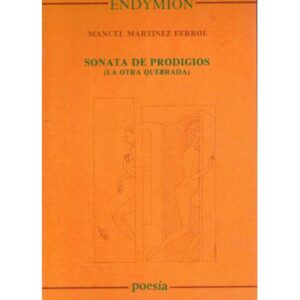 Sonata de prodigios. La otra quebrada