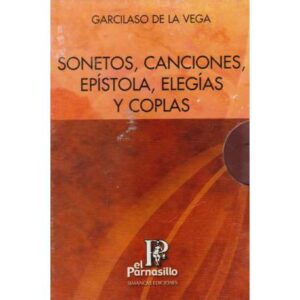 Sonetos, canciones, epístola, elegías y coplas