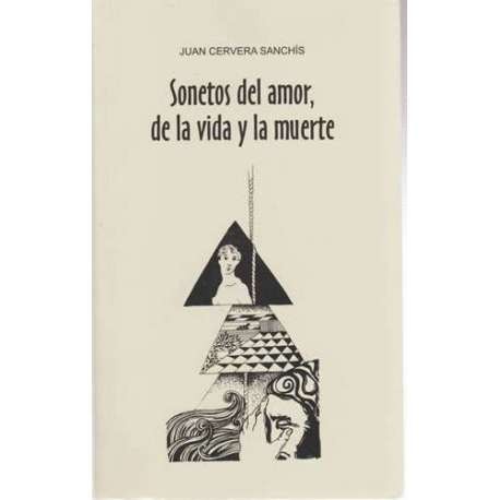 Sonetos del amor, de la vida y la muerte