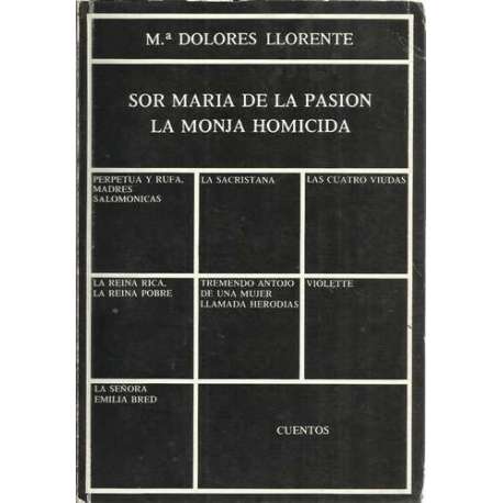 Sor María de la Pasión, La Monja Homicida