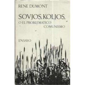 SOVJOS, KOLJOS O EL PROBLEMÁTICO COMUNISMO