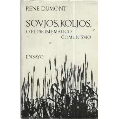 SOVJOS, KOLJOS O EL PROBLEMÁTICO COMUNISMO
