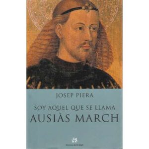 Soy aquel que se llama Ausiàs March