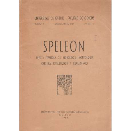 Speleon. Revista española de hidrología, morfología carstica, espeleología y cuaternatio. Tomo X