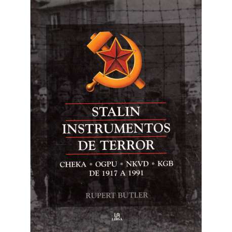 Stalin. Instrumentos de terror