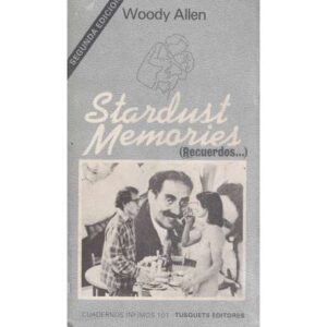 Stardust memories (Recuerdos)