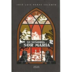 Su señoría Sor María