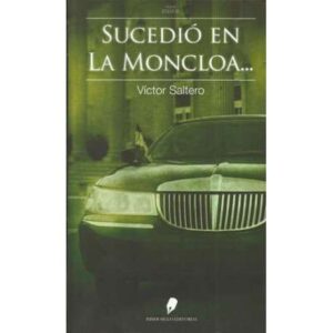 Sucedió en La Moncloa...