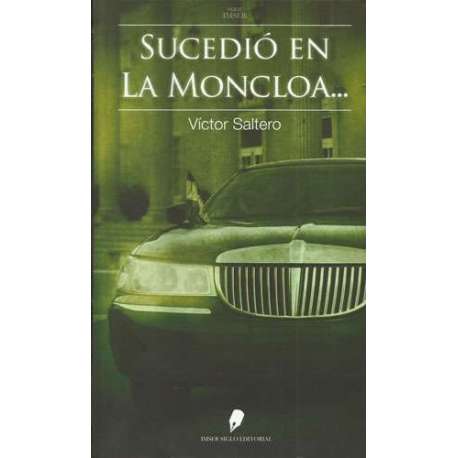 Sucedió en La Moncloa...