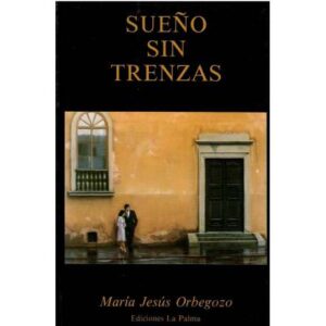 Sueño sin trenzas
