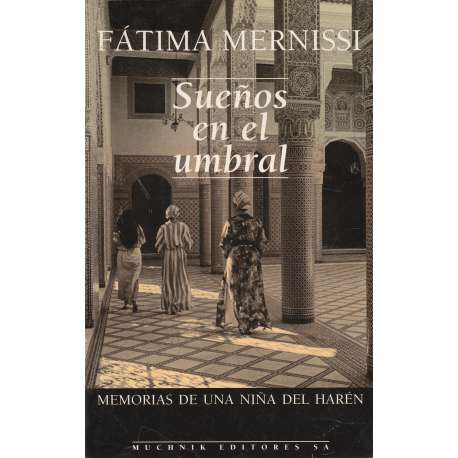 Sueños en el umbral. Memorias de una niña del harén