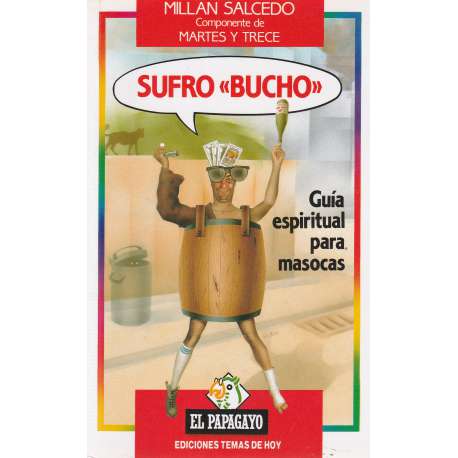 Sufro "Bucho". Guía espiritual para masocas