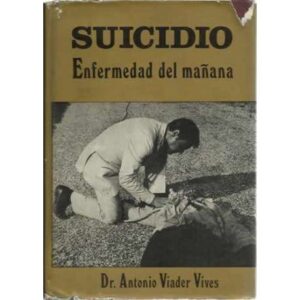 Suicidio. Enfermedad del mañana