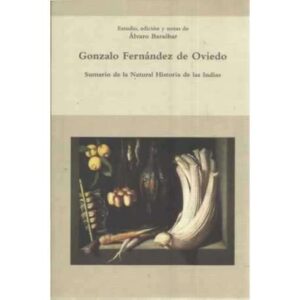 Sumario de la Natural Historia de las Indias