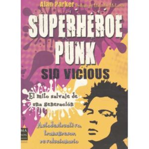 Superhéroe Punk. Sid Vicious