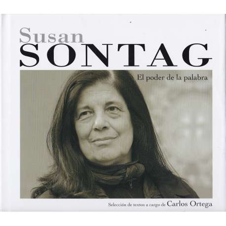Susan Sontag. El poder de la palabra