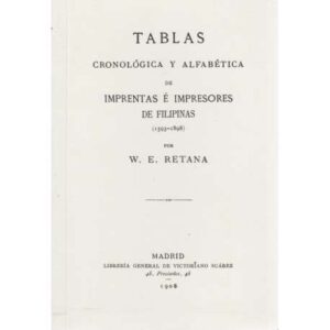 Tablas cronológica y alfabética de imprentas é impresores de Filipinas 1593-1898
