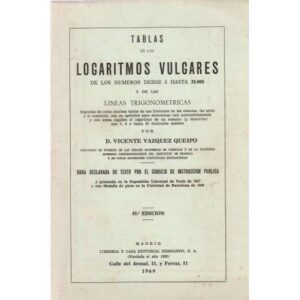 Tablas de los logaritmos vulgares de los números desde 1 hasta 20000 y de las líneas trigonométricas