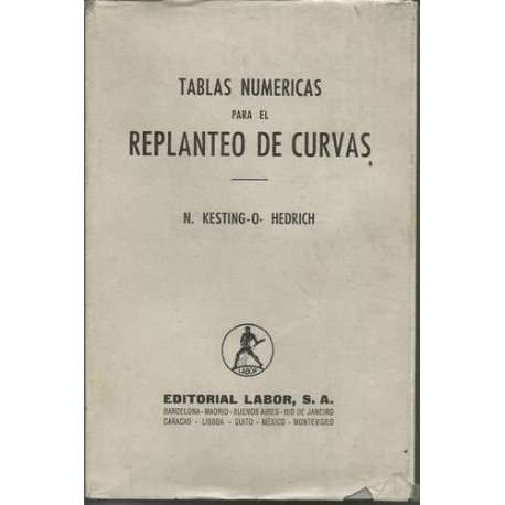 Tablas numéricas para el replanteo de curvas