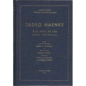Tadeo Haenke y el final de una vieja polemica