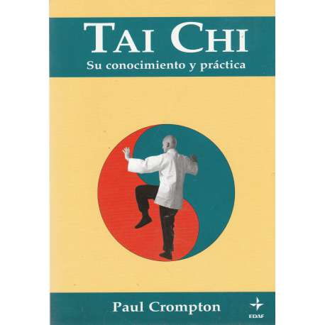 Tai Chi. Su conocimiento y práctica